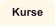 Kurse